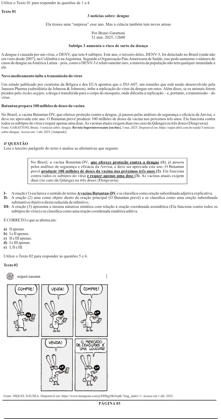 Nova Palmeira 2025 · AGENTE ADMINISTRATIVO · questão 4: enunciado e alternativas no caderno oficial
